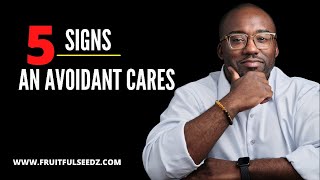 Dismissive Avoidant 5 Ways To Tell An Avoidant CARES  Avoidant Attachment Style  Coach Court [upl. by Anelrats]