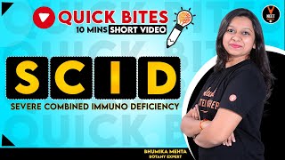 Severe Combined Immunodeficiency SCID Disease  NEET Biology  NEET 2021  Bhumika Maam [upl. by Akkin]