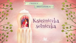 KSIĘŻNICZKA SOLNICZKA cała bajka – Bajkowisko  bajki dla dzieci – słuchowisko audiobook [upl. by Flower]