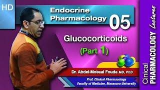 Endocrine Pharmacology Ar  Lec 05 Glucocorticoids Part 1 [upl. by Tunnell]