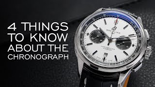 Four Things to Know About the Chronograph  A Comprehensive Guide [upl. by Atok146]