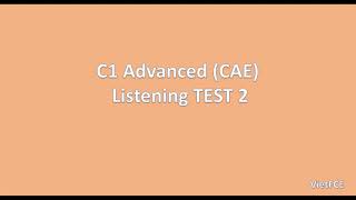 C1 Advanced CAE Listening Test 2 with answers [upl. by Lach]