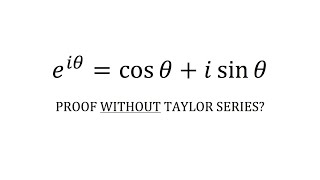 Proof of Eulers Formula Without Taylor Series [upl. by Enwahs]