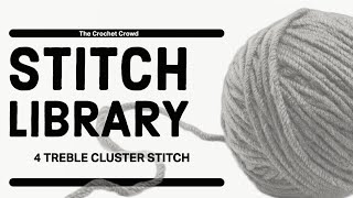 Crochet 4 Treble Cluster Stitch  4 tr cluster st  BEGINNER [upl. by Haliled]