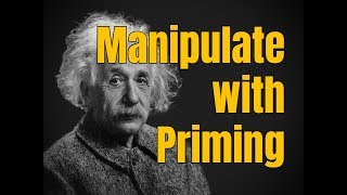 How to Manipulate People with Priming  Video 02 [upl. by Ynez]