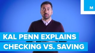 Whats the Difference Between Checking amp Savings Kal Penn Explains  Mashable [upl. by Einaoj]