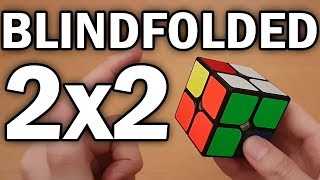 How to Solve the 2x2x2 Rubiks Cube Blindfolded Tutorial [upl. by Icyaj344]