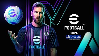 eFootball 2024 PS4 [upl. by Soane]