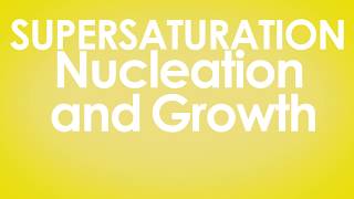 Nucleation and Growth [upl. by Nuahsal]