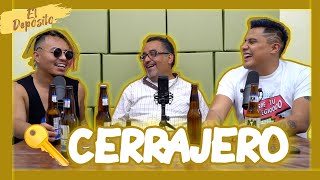 El Depósito  EP28 Cerrajero [upl. by Arianna]