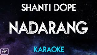 Shanti Dope  Nadarang KaraokeInstrumental [upl. by Adniralc421]