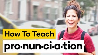 Teaching Pronunciation in 8 Steps [upl. by Tacy]