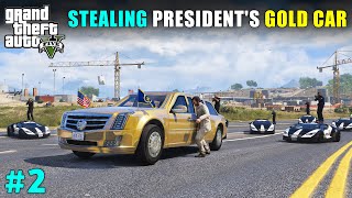 STEALING PRESIDENTS GOLD CAR  GTA V GAMEPLAY 2 [upl. by Sylvan]