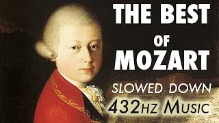 The Best Of Mozart  Slowed Down  432Hz  45 Hours [upl. by Nitza]