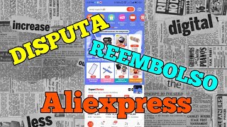 como pedir REEMBOLSO en AliExpress [upl. by Leanna]