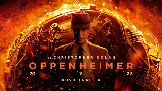 OPPENHEIMER  Novo Trailer Universal Studios – HD [upl. by Cavanaugh]