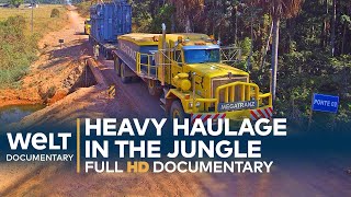 HEAVY HAULAGE In The Jungle  Full Documentary [upl. by Jariv]