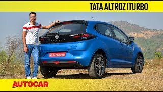 Tata Altroz iTurbo review  Go to match the show  First Drive  Autocar India [upl. by Sel725]