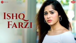 Ishq Farzi  Jannat Zubair amp Rohan Mehra  Ramji Gulati  Kumaar  Zee Music Originals [upl. by Narda]