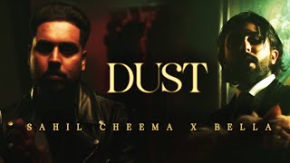 DUST  Sahil Cheema X Bella Official Music Video   Test Drive Ep  Latest Punjabi Songs 2025 [upl. by Assenat]