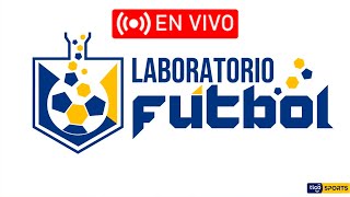 Estreno Laboratorio Fútbol en VIVO [upl. by Player]