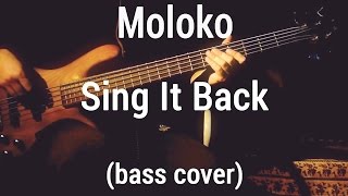 Moloko  Sing It Back bass coverLIVE🎸 [upl. by Bibah182]