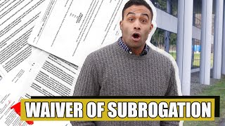 What is a Waiver of Subrogation How does it work [upl. by Tehcac]