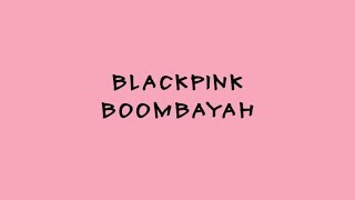 BLACKPINK  BOOMBAYAH  Karaoke Easy Lyrics [upl. by Noevart525]