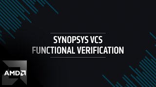 Synopsys VCS Functional Verification [upl. by Aihseya]