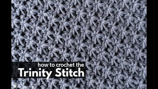 Trinity Crochet Stitch Tutorial [upl. by Berlyn]