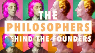 Locke amp Montesquieu The Philosophers Behind the Founders [upl. by Keil646]