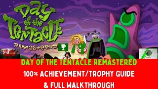 Day of the Tentacle Remastered  100 AchievementTrophy Guide  Full Walkthrough [upl. by Friedberg]