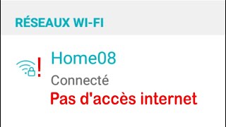 pas accès internet  wifi limité  wifi connecter mais pas daccès à internet reglage pas dacces in [upl. by Karlik]