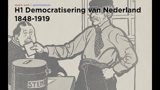 H1 Democratisering van Nederland 18481919 [upl. by Geirk]