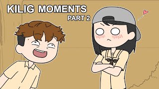 KILIG MOMENTS PART 2  Pinoy Animation [upl. by Nannoc338]