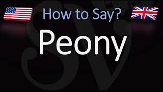 How to Pronounce Peony CORRECTLY [upl. by Tessil]