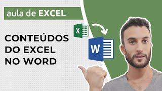 Como inserir conteúdos do EXCEL no WORD [upl. by Aserehs]