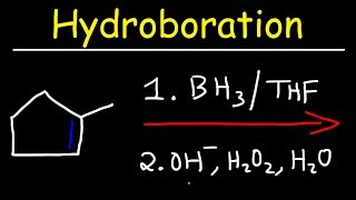 Hydroboration  Oxidation Reaction Mechanism [upl. by Delogu]