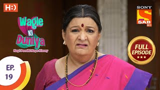 Wagle Ki Duniya  Ep 19  Full Episode  4th March 2021 [upl. by Aidua686]