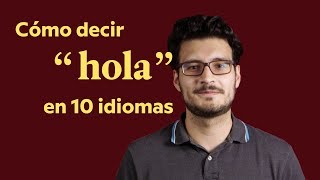 Cómo decir quotholaquot en 10 idiomas  Babbel [upl. by Icaj34]