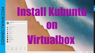 How to install Kubuntu on Virtualbox [upl. by Gaut]