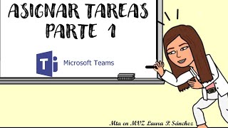 ASIGNAR TAREAS EN TEAMS PARTE 1 [upl. by Adlesirk]