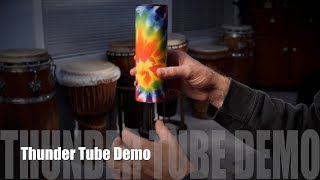 Thunder Tube Demo [upl. by Oironoh732]