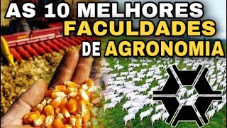 O TOP 10 DAS MELHORES FACULDADES DE AGRONOMIA DO BRASIL [upl. by Marriott]