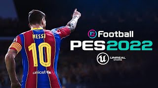 eFootball PES 2022 Official Trailer  NEXT GEN Unreal Engine [upl. by Alleris25]