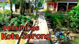 PERUMNAS KILO 10  KOTA SORONG [upl. by Millburn]