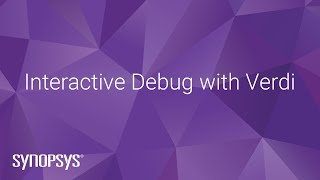 Interactive Debug with Verdi  Synopsys [upl. by Ahsikan]