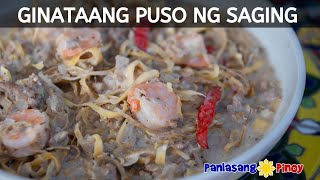 Ginataang Puso ng Saging  Panlasang Pinoy [upl. by Skolnik]