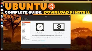 Ubuntu Complete Beginners Guide Download amp Installing Ubuntu [upl. by Dyke796]