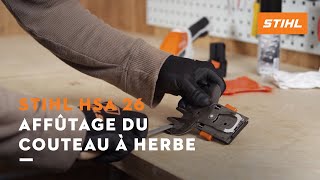 Affûtage du couteau à herbe  STIHL HSA 26 [upl. by Yrreiht]